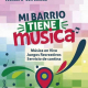 El domingo comienza «Mi Barrio Tiene Música» edición 2019