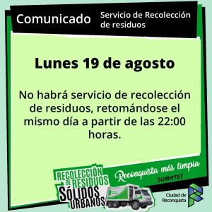 Lee más sobre el artículo Reconquista: recolección de residuos para el lunes 19 de agosto