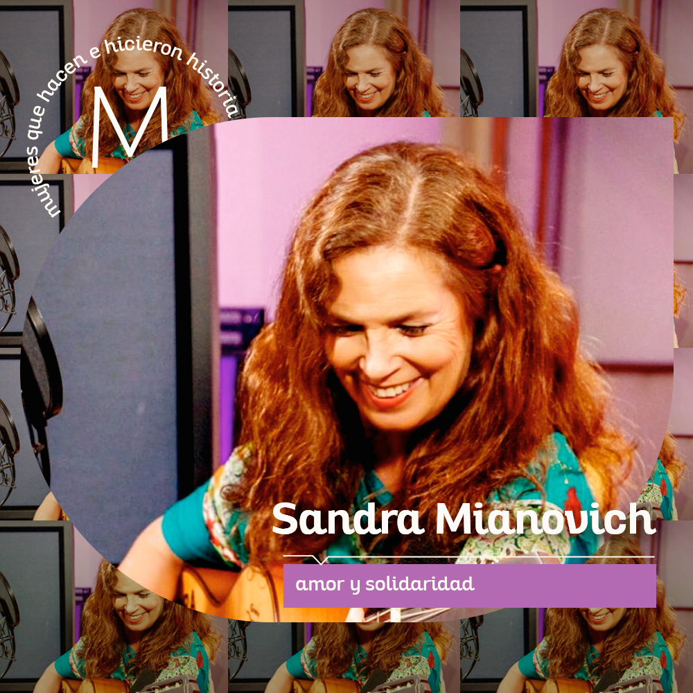 Lee más sobre el artículo Mujeres que hacen e hicieron historia: Sandra Mihanovich