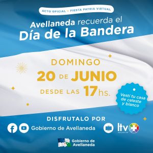 Lee más sobre el artículo Avellaneda recordará el Día de la Bandera y su creador con una Fiesta Patria virtual