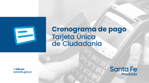 Lee más sobre el artículo El 30 de agosto se acreditarán los fondos de la Tarjeta Única de Ciudadanía