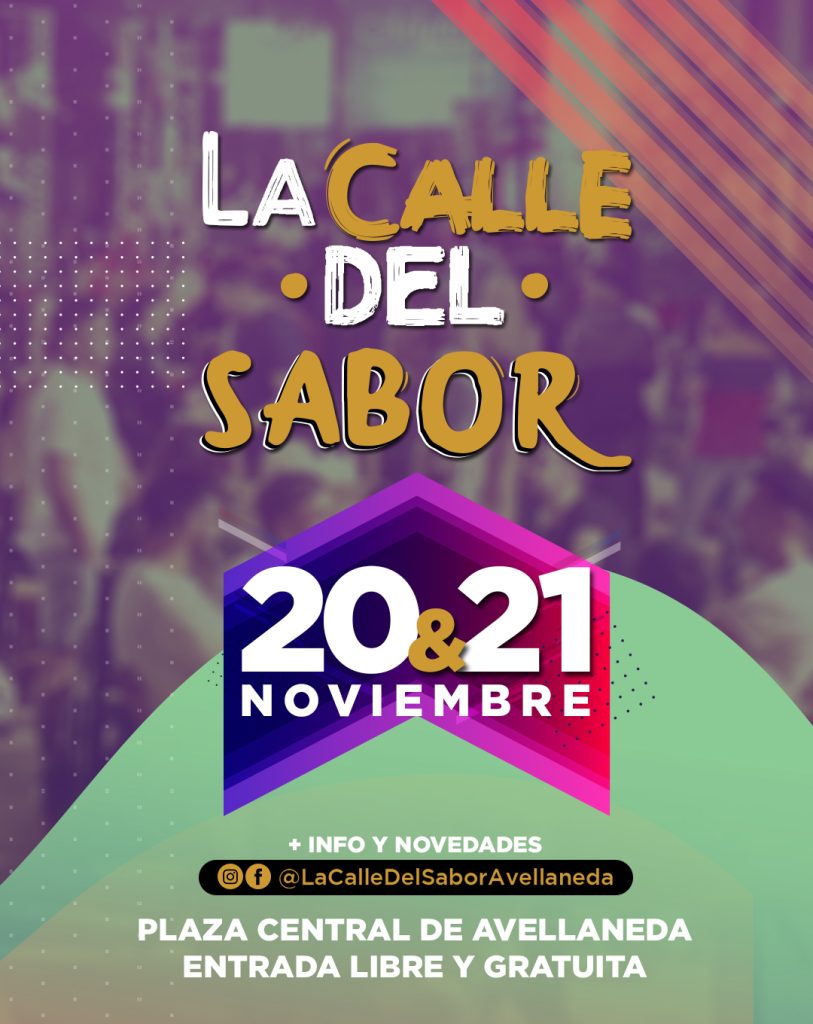 Lee más sobre el artículo 20 y 21 de noviembre: La Calle del Sabor en Avellaneda
