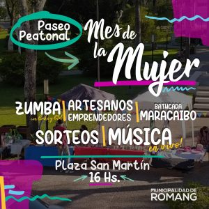 Lee más sobre el artículo Paseo Peatonal Mes de la Mujer en Romang