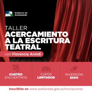 Lee más sobre el artículo Taller de acercamiento a la escritura teatral con Florencia Aroldi