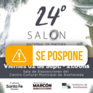 Lee más sobre el artículo Se pospone la inauguración 24° Salón Nacional de Pintura