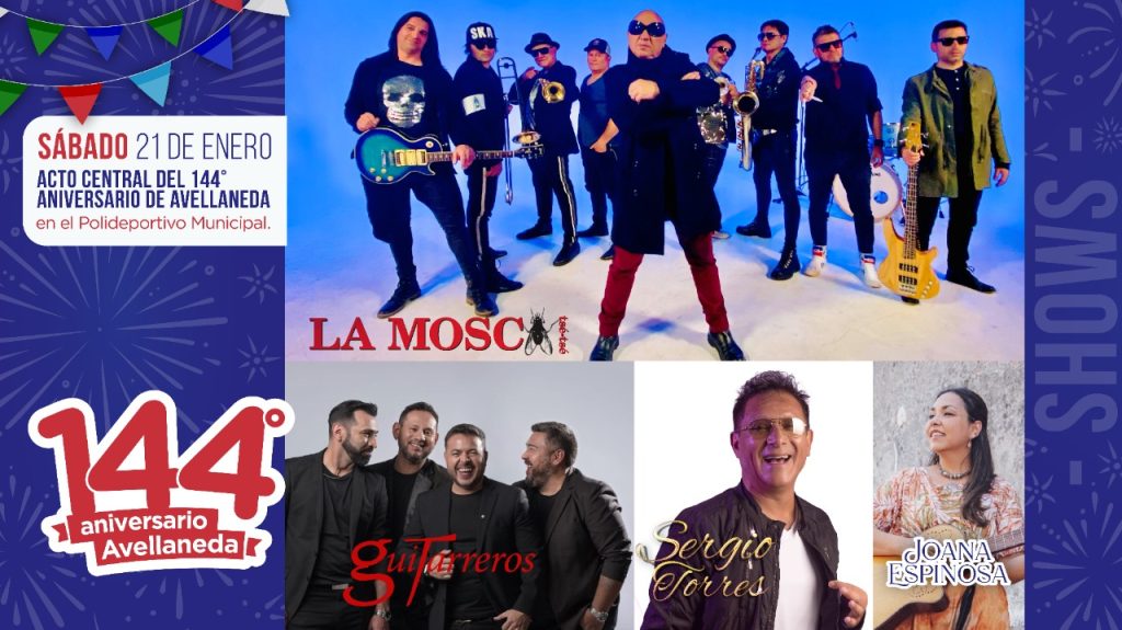 Lee más sobre el artículo La Mosca, Sergio Torres, Guitarreros, Joana Espinosa y otros artistas cantarán en el 144 cumpleaños de Avellaneda