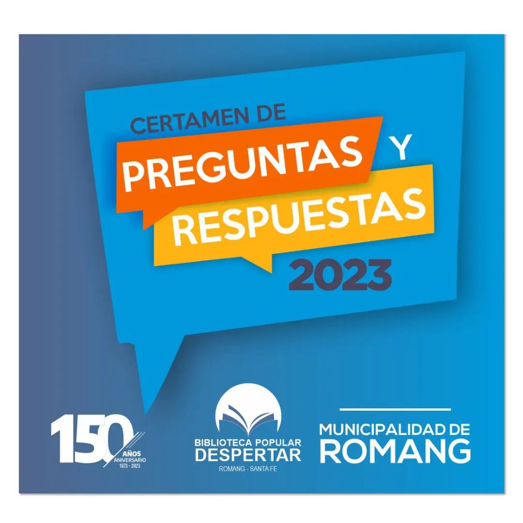 Lee más sobre el artículo Certamen de Preguntas y Respuestas, con motivo del aniversario 150 de la ciudad de Romang