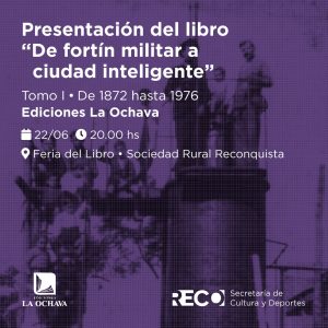 Lee más sobre el artículo La profesora Mirta Vacou presenta hoy su libro: “De fortín militar a ciudad inteligente”