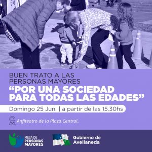 Lee más sobre el artículo Buen trato a las personas mayores: Avellaneda realizará la jornada “Por una sociedad para todas las edades”