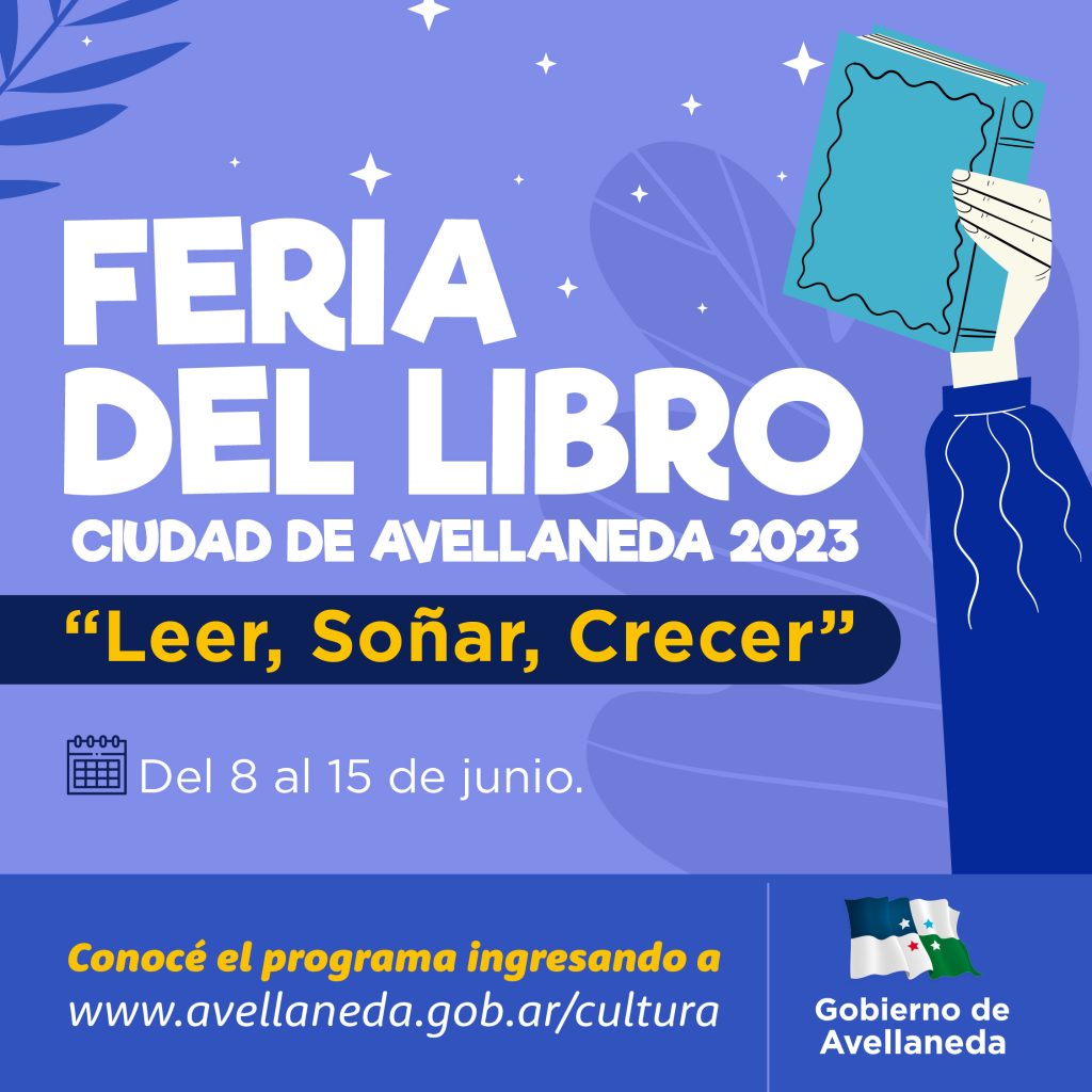 Lee más sobre el artículo Arranca la Feria del libro “Leer, soñar, crecer” en Avellaneda