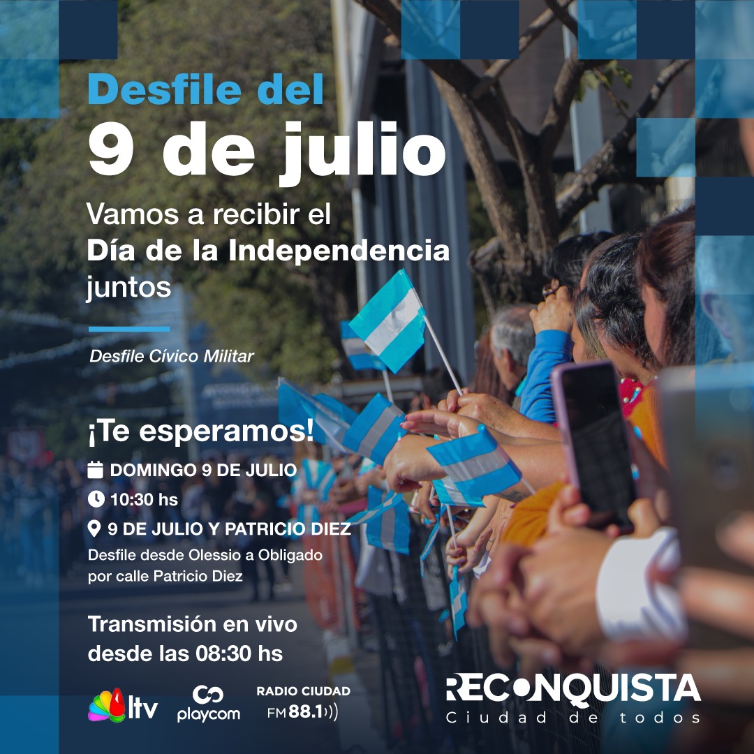 Lee más sobre el artículo Reconquista se une en festejo: ¡207 años de Independencia Argentina!