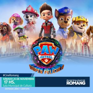 Lee más sobre el artículo Estreno de PAW PATROL: La Súper Película en Romang