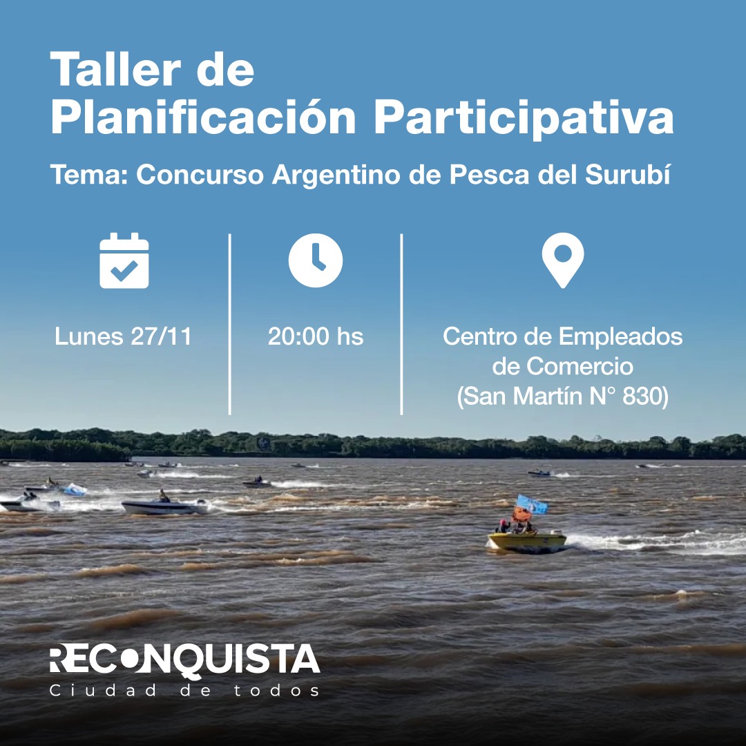 Lee más sobre el artículo Planificación Participativa para el Concurso Argentino de Pesca del Surubí en Reconquista