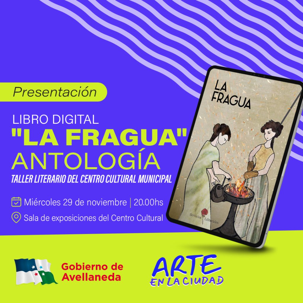Lee más sobre el artículo Invitación a la presentación de «La Fragua» en el Centro Cultural Municipal