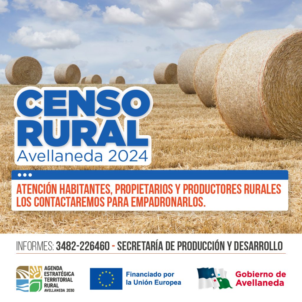 Realizan Censo Rural 2024 en Avellaneda con el apoyo financiero de la Unión Europea