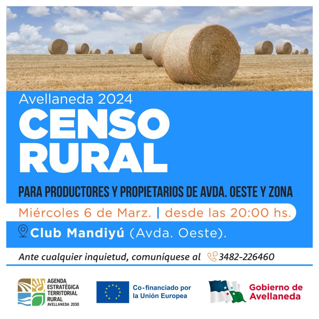 El Gobierno de Avellaneda y la Mesa de Diálogo Rural realizan el Censo rural 2024