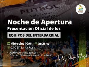 Lee más sobre el artículo Se viene la noche de apertura del Interbarrial de Fútbol