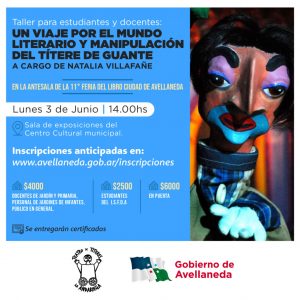Lee más sobre el artículo Taller para estudiantes y docentes: “Un Viaje por el Mundo Literario y Manipulación del Títere de Guante”