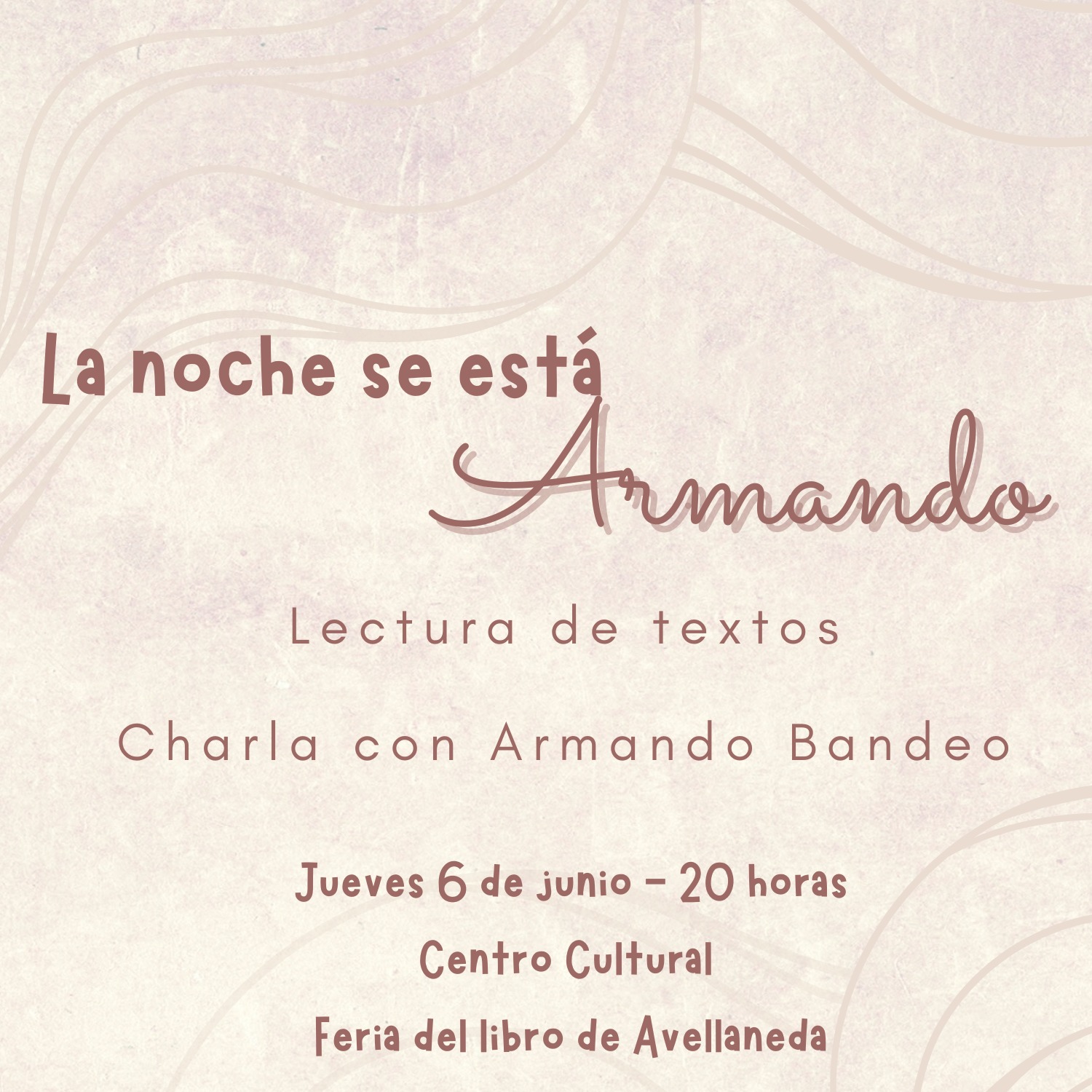 Lee más sobre el artículo La Noche se está Armando: Un encuentro literario y cultural en la Feria del Libro