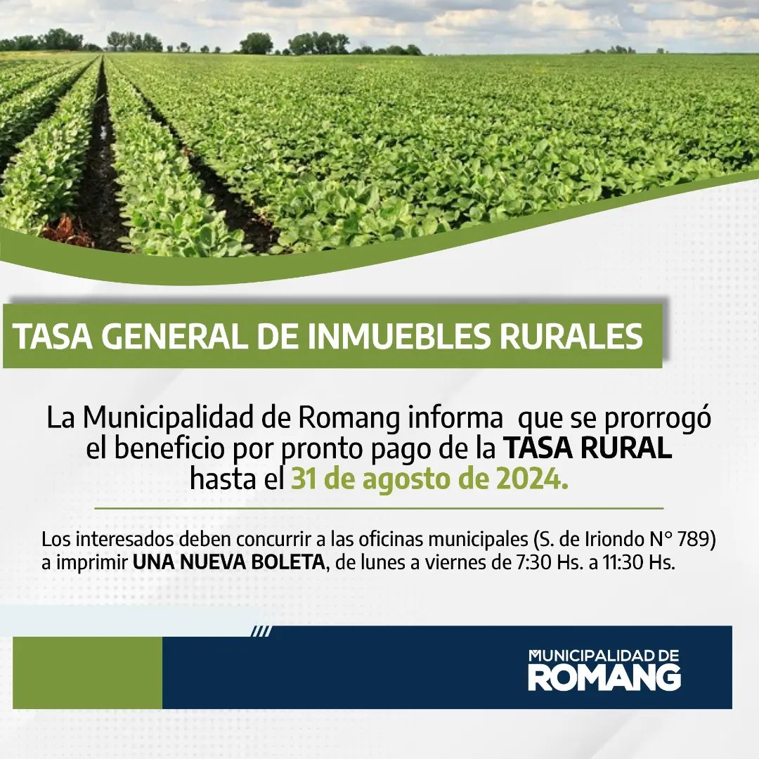 Lee más sobre el artículo Romang extiende plazo para acceder al descuento por pronto pago de la Tasa Rural hasta el 31 de agosto